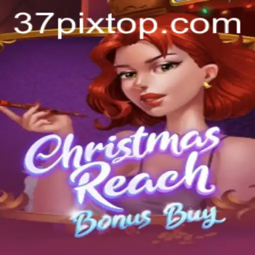 ChristmasReachBonusBuy: Aventura Natalina com 37pix